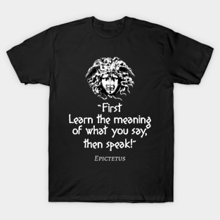 Stoic Quote by Epictetus T-Shirt